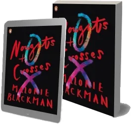 Noughts & Crosses download free [PDF and Ebook] by Malorie Blackman year 2017