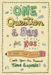 PDF One Question a day for Kids: A Three-Year Journal: Create Your own Personal Time by Aimee Chase