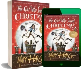 The Girl who Saved Christmas download free [PDF and Ebook] by Matt Haig year 2017