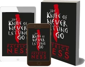 The Knife of Never Letting go download free [PDF and Ebook] by Patrick Ness year 2018