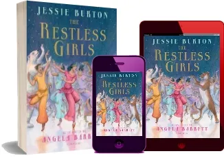 The Restless Girls: A Dazzling, Feminist Fairytale From the Bestselling Author of the Miniaturist download free [PDF and Ebook] by Jessie Burton year 2018