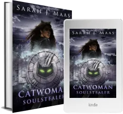 Catwoman: Soulstealer (dc Icons Series) download free [PDF and Ebook] by Sarah J Maas year 2018