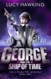 PDF George and the Ship of Time by Lucy Hawking