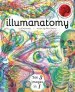 PDF Illumanatomy: See Inside the Human Body With Your Magic Viewing Lens by Kate Davies