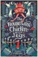 PDF The House With Chicken Legs by Sophie Anderson