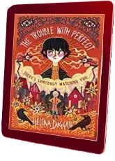 The Trouble With Perfect download free [PDF and Ebook] by Helena Duggan year 2018