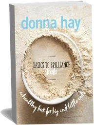 Basics to Brilliance Kids download free [PDF and Ebook] by Donna Hay year 2018