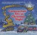 PDF Construction Site on Christmas Night by Sherri Duskey Rinker