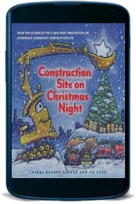 Construction Site on Christmas Night download free [PDF and Ebook] by Sherri Duskey Rinker year 2018