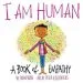 PDF I am Human: A Book of Empathy by Susan Verde