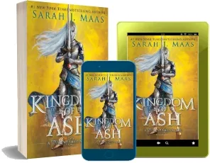 Kingdom of ash download free [PDF and Ebook] by Sarah J. Maas year 2018