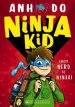 PDF Ninja kid #1: From Nerd to Ninja! by Anh Do