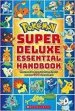 PDF Pokemon: Super Deluxe Essential Handbook by Scholastic