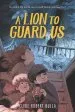 PDF A Lion to Guard us by Clyde Robert Bulla