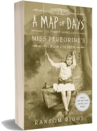 A map of Days: Miss Peregrine'S Peculiar Children download free [PDF and Ebook] by Ransom Riggs year 2018
