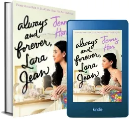 Always and Forever, Lara Jean download free [PDF and Ebook] by Jenny Han year 2018