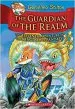 PDF Geronimo Stilton and the Kingdom of Fantasy #11: The Guardian of the Realm by Geronimo Stilton