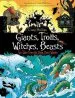 PDF Giants, Trolls, Witches, Beasts: Ten Tales From the Deep, Dark Woods by Craig D. Phillips
