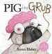 PDF Pig the Grub by Aaron Blabey