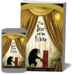The Bear and the Piano Sound Book download free [PDF and Ebook] by David Litchfield year 2018