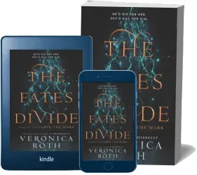 The Fates Divide download free [PDF and Ebook] by Veronica Roth year 2018