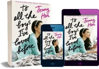 To all the Boys I'Ve Loved Before download free [PDF and Ebook] by Jenny Han year 2018