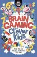 PDF Brain Gaming for Clever Kids by Gareth Moore
