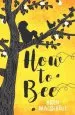 PDF How to bee by Bren Macdibble