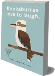 Kookaburras Love to Laugh. download free [PDF and Ebook] by Laura Bunting year 2018
