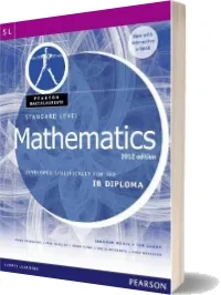 Pearson Baccalaureate Standard Level Mathematics Revised 2012 Print and Ebook Bundle for the ib Diploma download free [PDF and Ebook] by Ibrahim Wazir year 2018