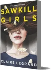 Sawkill Girls download free [PDF and Ebook] by Claire Legrand year 2018