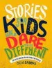 PDF Stories for Kids who Dare to be Different by Ben Brooks