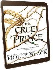 The Cruel Prince (The Folk of the Air) download free [PDF and Ebook] by Holly Black year 2018