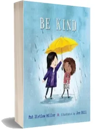 Be Kind download free [PDF and Ebook] by Pat Zietlow Miller year 2018