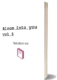 Bloom Into you Vol. 5 download free [PDF and Ebook] by Nakatani Nio year 2018