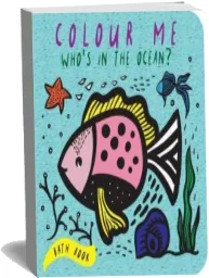 Colour me: Who'S in the Ocean? download free [PDF and Ebook] by Surya Sajnani year 2018