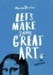 PDF Let'S Make Some Great art by Marion Deuchars