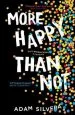 PDF More Happy Than not by Adam Silvera