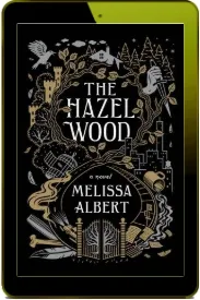 The Hazel Wood download free [PDF and Ebook] by Melissa Albert year 2018