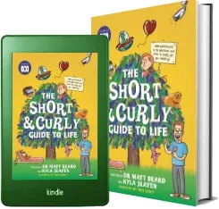 The Short & Curly Guide to Life download free [PDF and Ebook] by Dr Matt Beard year 2018