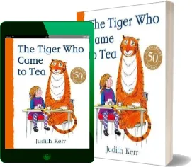 The Tiger who Came to tea download free [PDF and Ebook] by Judith Kerr year 2018