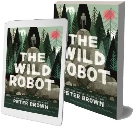 The Wild Robot download free [PDF and Ebook] by Peter Brown year 2018