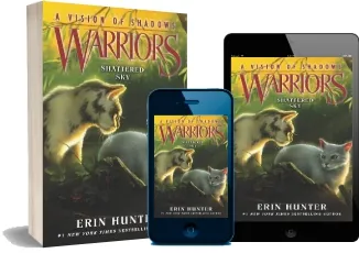 Warriors: A Vision of Shadows #3: Shattered sky download free [PDF and Ebook] by Erin Hunter year 2018