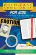 PDF Cold-Case Christianity for Kids: Investigate Jesus With a Real Detective by Susie Wallace