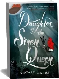 Daughter of the Siren Queen download free [PDF and Ebook] by Tricia Levenseller year 2018