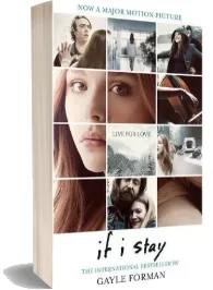 If i Stay download free [PDF and Ebook] by Gayle Forman year 2018