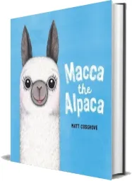 Macca the Alpaca download free [PDF and Ebook] by Matt Cosgrove year 2018