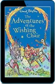 The Adventures of the Wishing-Chair download free [PDF and Ebook] by Enid Blyton year 2018