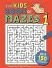 PDF The Kids' Book of Mazes 1 by Gareth Moore