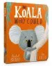 PDF The Koala who Could by Rachel Bright